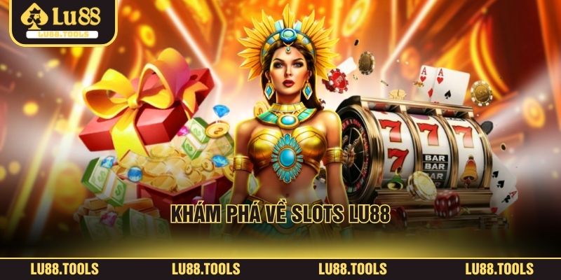 Slots LU88